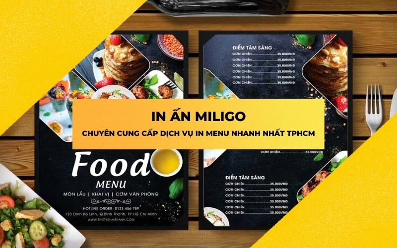 Miligo-Chuyen-cung-cap-dich-vu-in-menu-nhanh-nhat-Tphcm